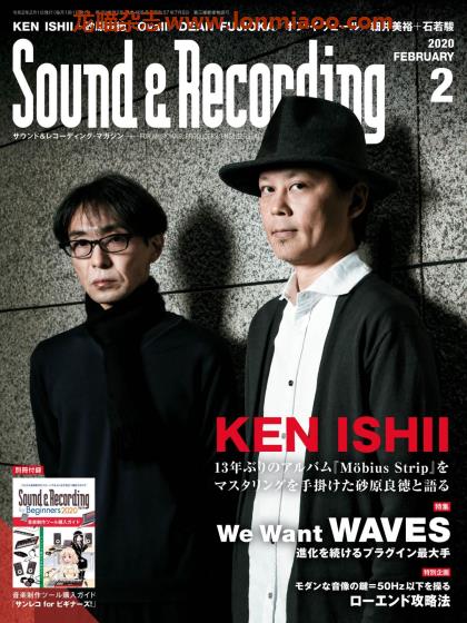 [日本版]Sound & Recording 音响录音音乐制作专业杂志PDF电子版 2020年2月刊